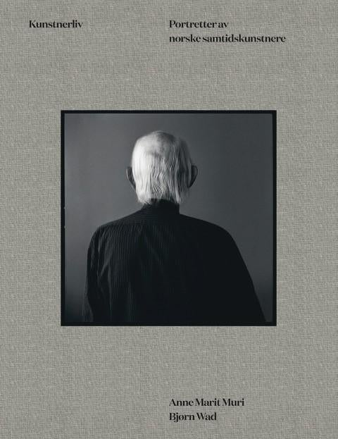 Kunstnerliv - portretter av norske samtidskunstnere