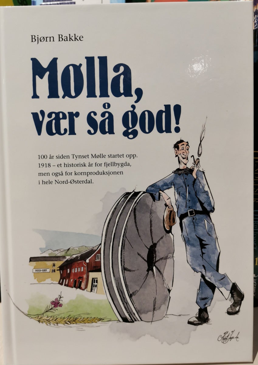 Mølla, vær så god
