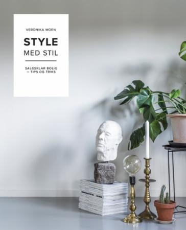 Style med stil - salgsklar bolig - tips og triks