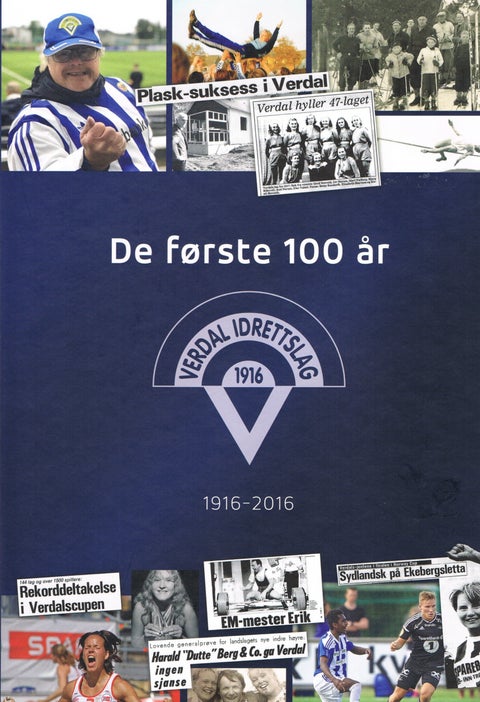 Verdal idrettslag - De første 100 år - 1916-2016
