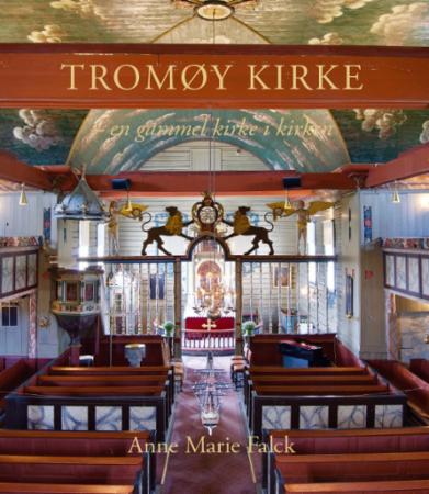 Tromøy  kirke - en gammel kirke i kirken