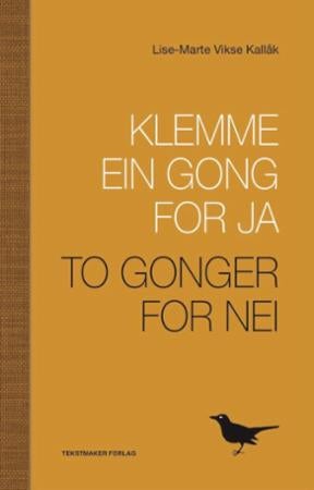 Klemme ein gong for ja to gonger for nei - dikt