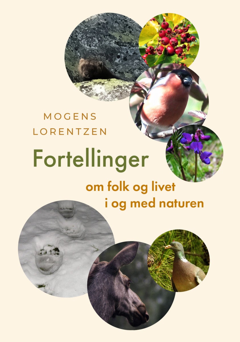 Bilde av Fortellinger Om Folk Og Livet I Og Med Naturen Av Mogens Lorentzen