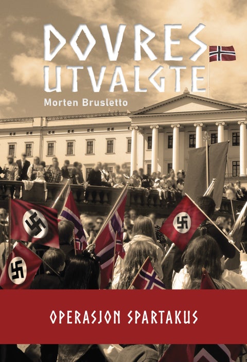 Dovres utvalgte - operasjon Spartakus