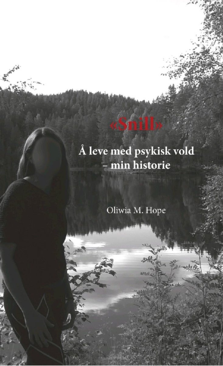 Snill - å leve med psykisk vold - min historie