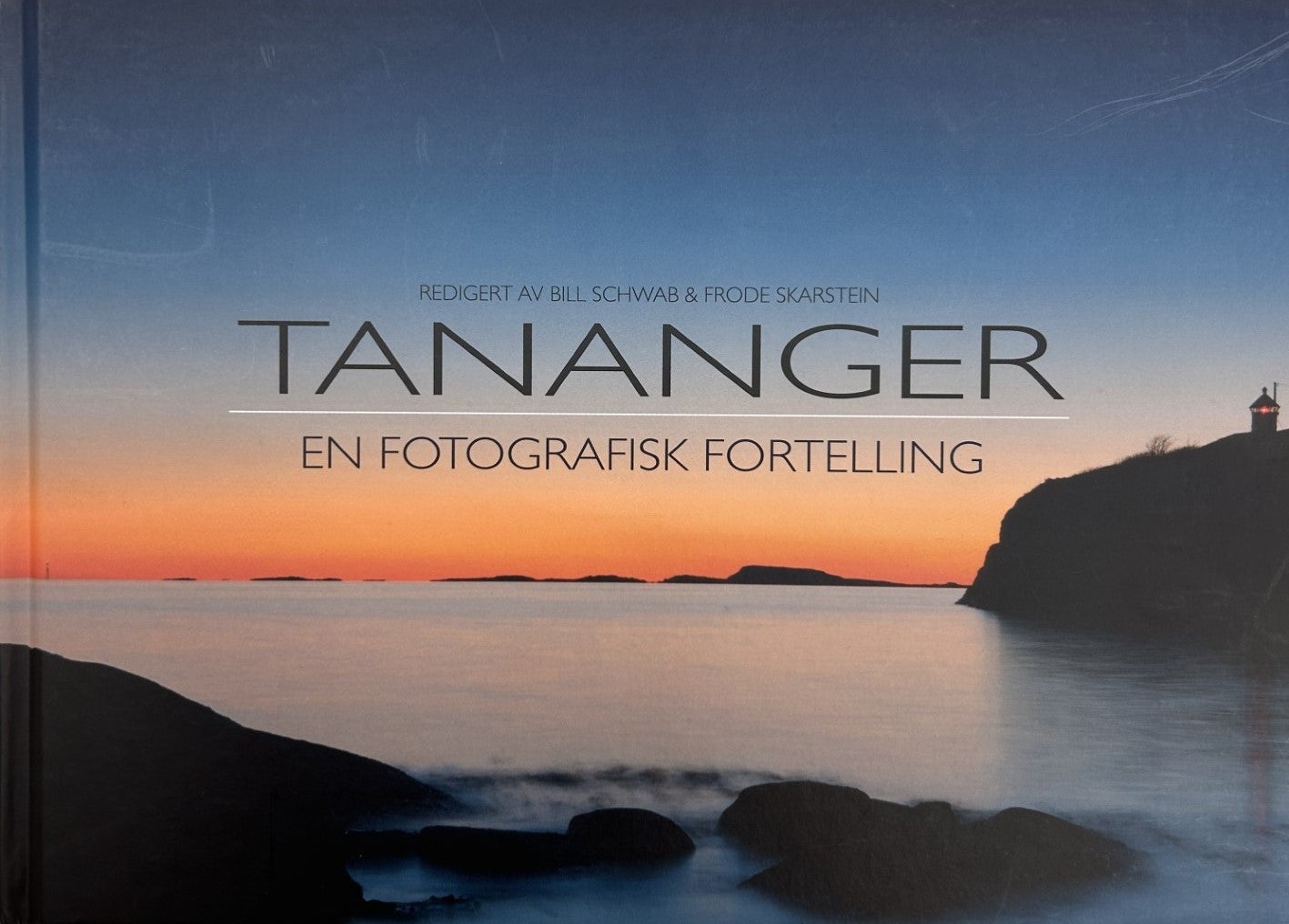Tananger - En fotografisk fortelling