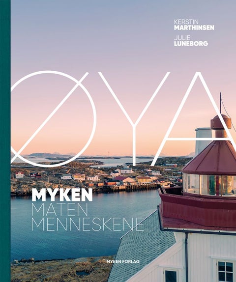 Øya - myken, maten, menneskene