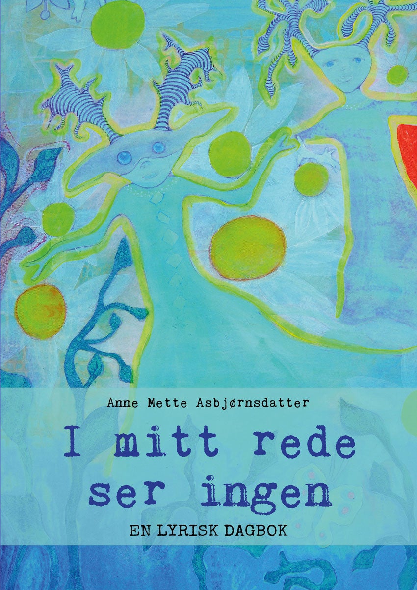 I mitt rede ser ingen