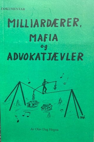 Milliardærer, mafia og advokatjævler