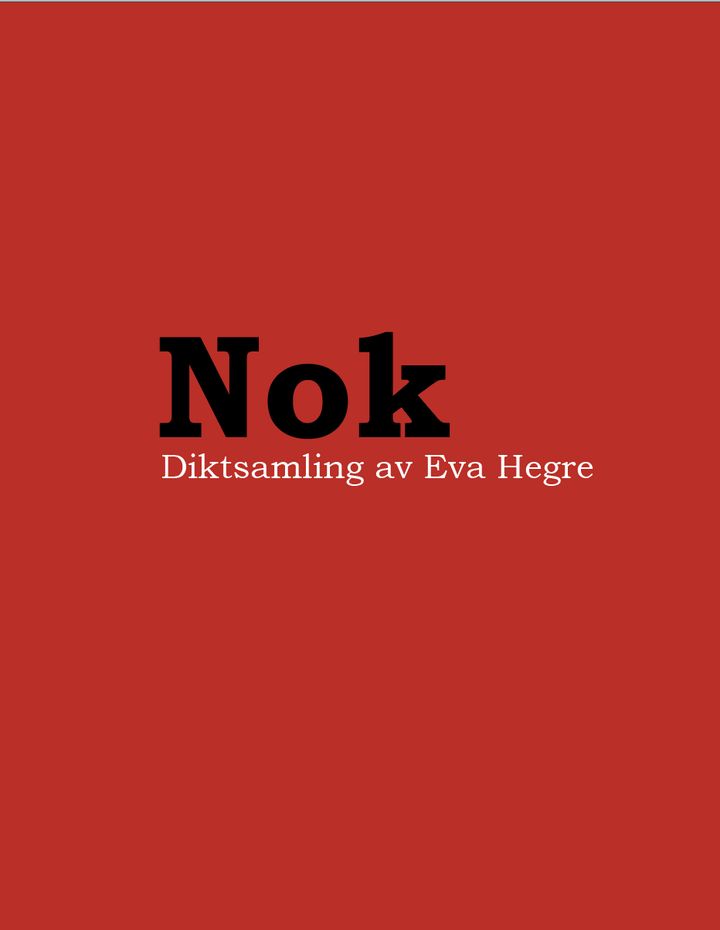 Nok - diktsamling av Eva Hegre
