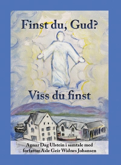 Finst du, Gud? Viss du finst
