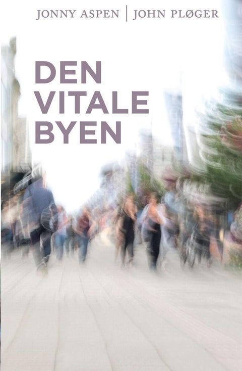 Den vitale byen
