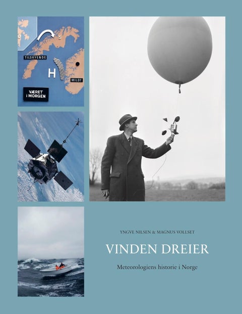 Vinden dreier - meteorologiens historie i Norge