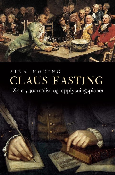 Claus Fasting - dikter, journalist og opplysningspioner