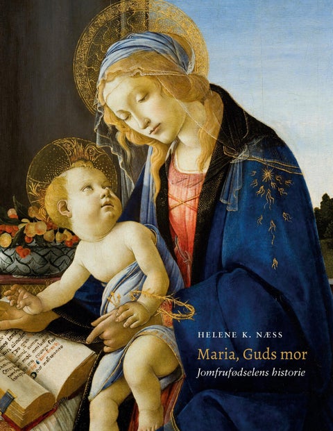 Maria, Guds mor - jomfrufødselens historie
