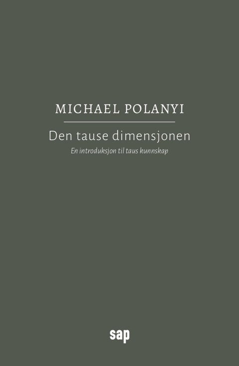 Den tause dimensjonen - en innføring i taus kunnskap