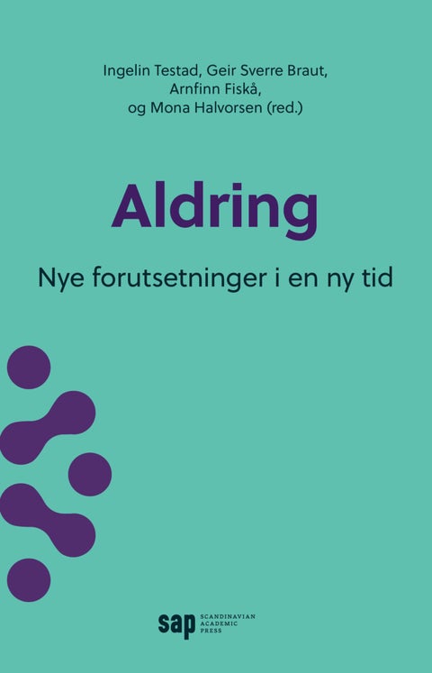 Aldring - nye forutsetninger i en ny tid