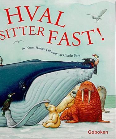 Hval sitter fast!