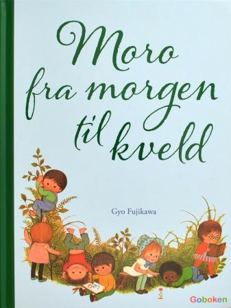 Moro fra morgen til kveld