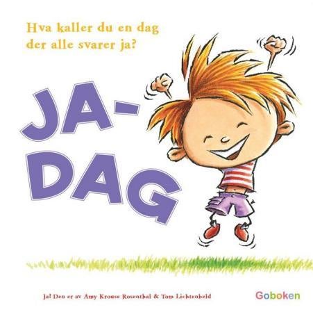 Ja-dag - hva kaller du en dag der alle svarer ja?