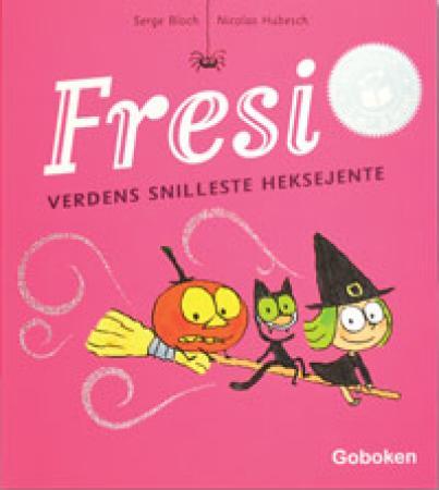 Fresi - verdens snilleste heksejente