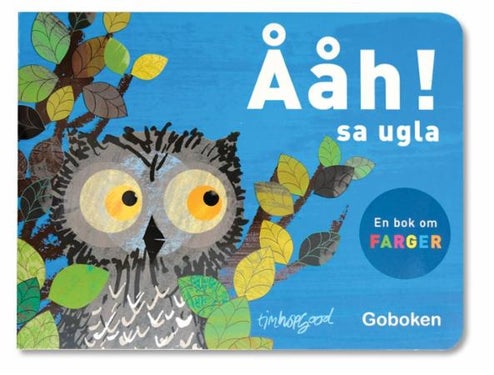 Oi! sa ugla - en bok om farger