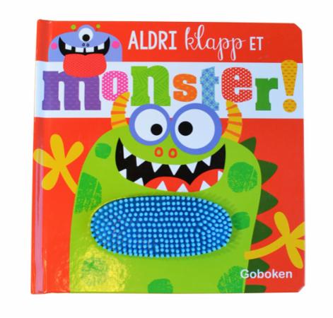 Aldri klapp et monster!