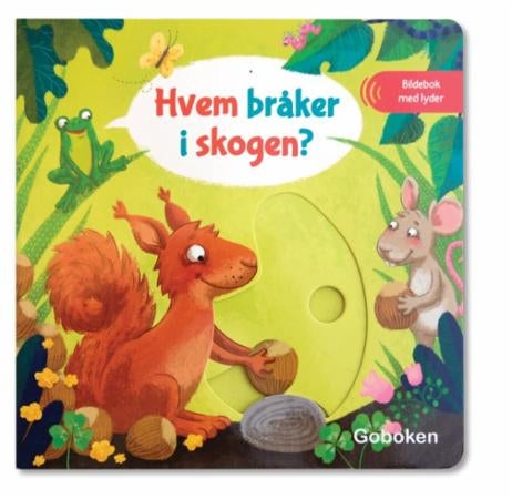 Hvem bråker i skogen? - bildebok med lyder