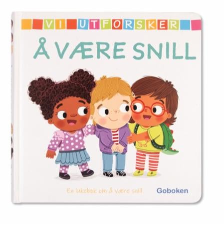 Vi utforsker å være snill - en lukebok om å være snill