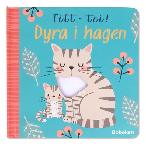 Dyra i hagen - titt-tei!
