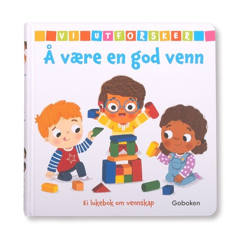 Å være en god venn - ei lukebok om vennskap