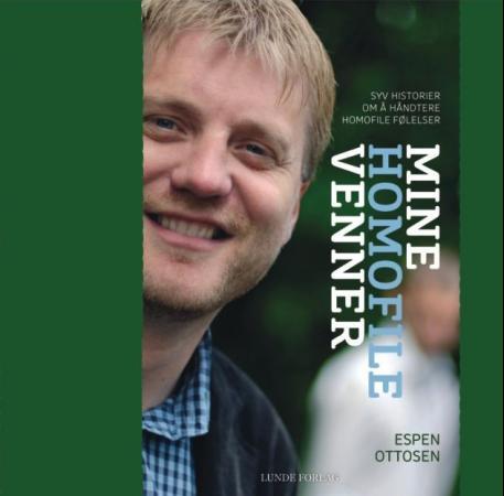 Mine homofile venner - syv historier om å håndtere homofile følelser