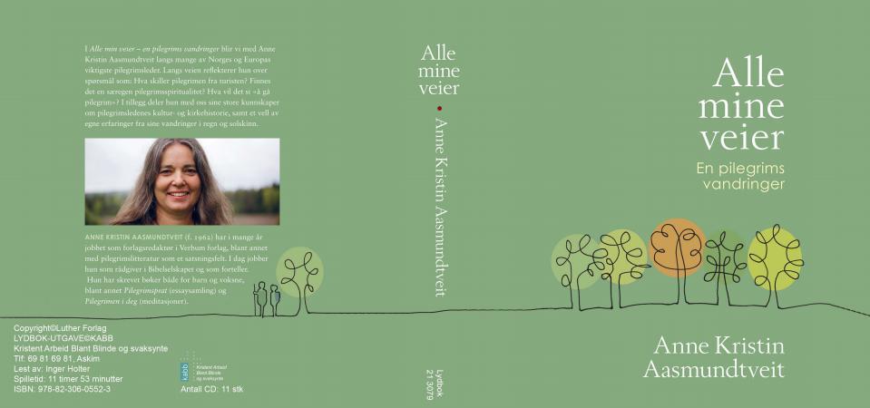 Alle mine veier - en pilegrims vandringer