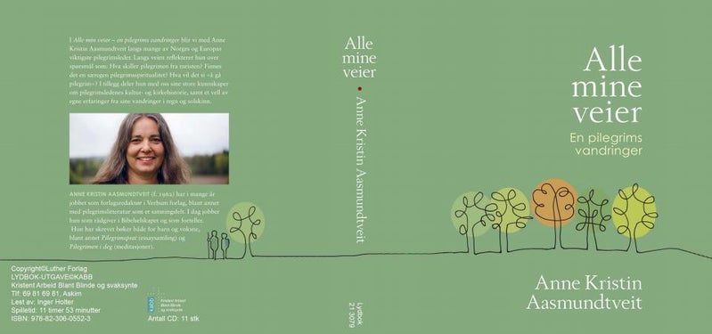 Alle mine veier - en pilegrims vandringer