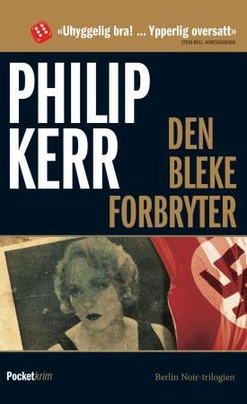 Den bleke forbryter - Berlin noir trilogien
