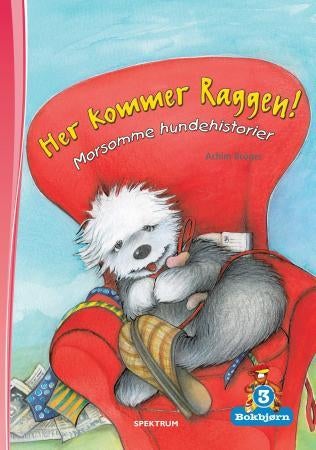 Her kommer Raggen - morsomme hundehistorier