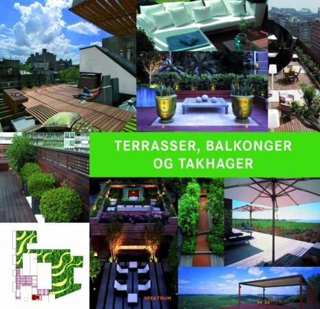 Terrasser, balkonger og takhager = Terrasser, balkoner, taghaver og gårdhaver = Terassit, parvekkeet