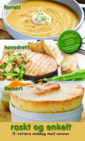 Raskt og enkelt - komponer en perfekt meny