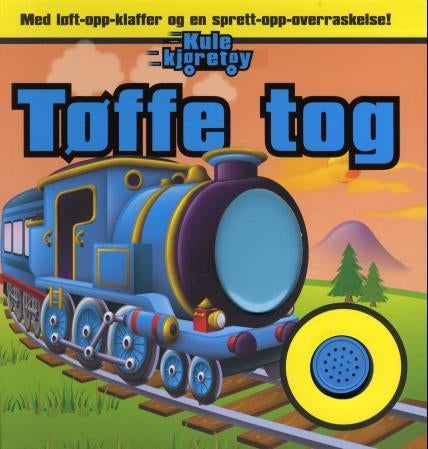 Tøffe tog - med løft-opp-klaffer og en sprett-opp-overraskelse!