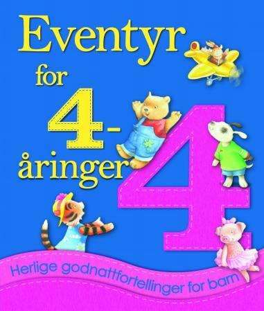 Eventyr for 4-åringer - herlige godnattfortellinger for barn