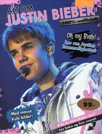 Alt om Justin Bieber - 100% uoffisielt