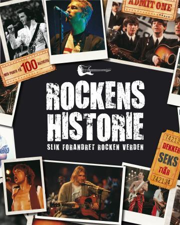 Rockens historie - slik forandret rocken verden