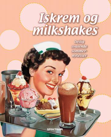 Iskrem og milkshakes - deilig svalende sommernytelser