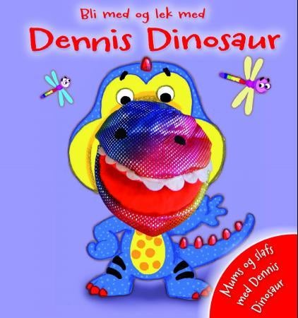 Bli med og lek med Dennis Dinosaur - mums og slafs med Dennis Dinosaur
