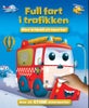 Full fart i trafikken