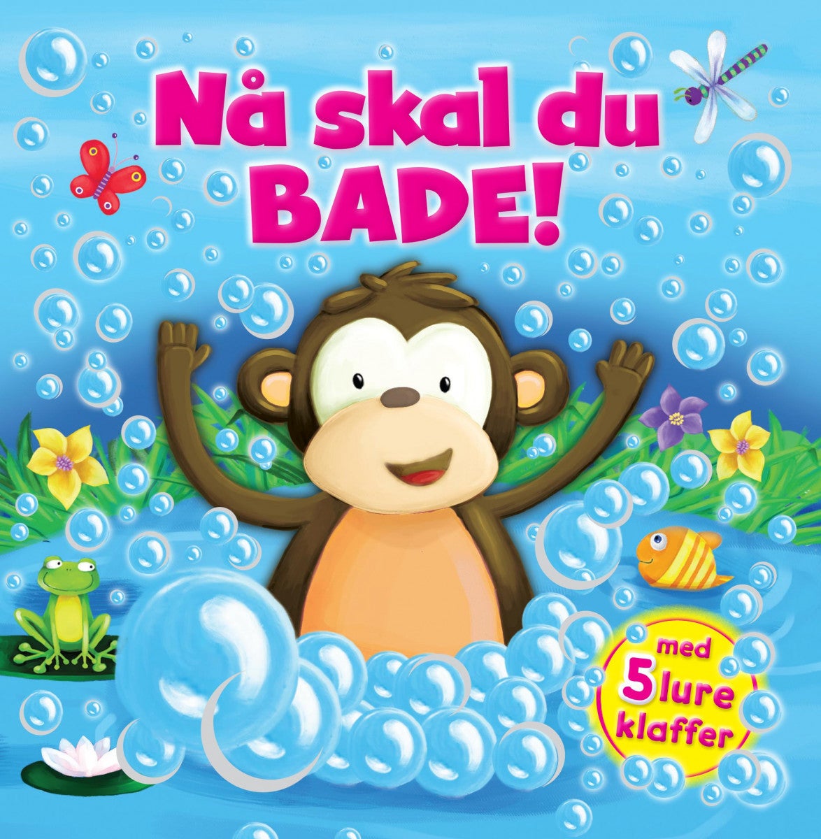 Nå skal du bade!