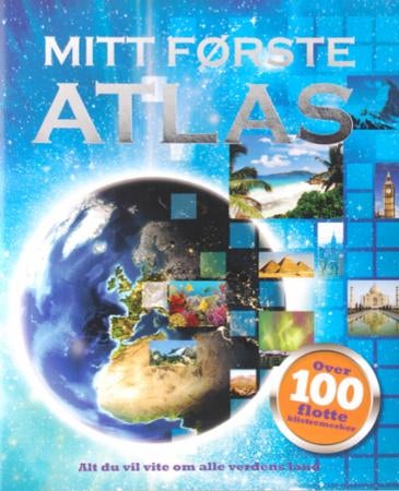Mitt første atlas - alt du vil vite om alle verdens land