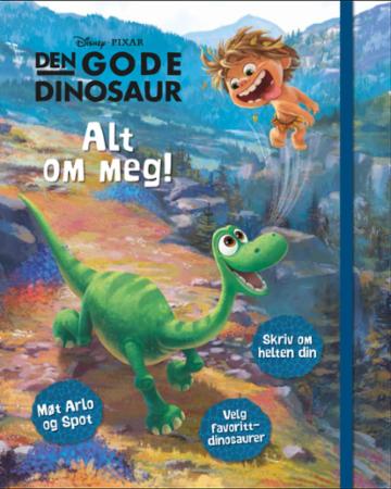 Den gode dinosaur - alt om meg!