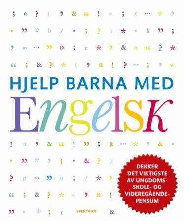 Hjelp barna med engelsk - grammatikk, tegnsetting, rettskriving, kommunikasj