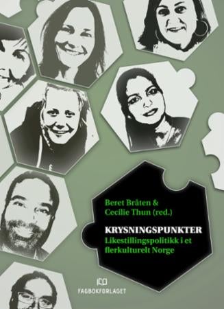 Krysningspunkter - likestillingspolitikk i et flerkulturelt Norge